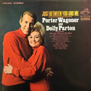 Porter Wagoner and Dolly Parton - The Last Thing on My Mind