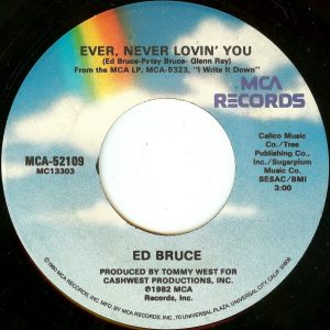 Ed Bruce - Ever, Never Lovin' You