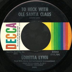 Loretta Lynn - To Heck with Ole Santa Claus