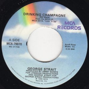George Strait - Drinking Champagne
