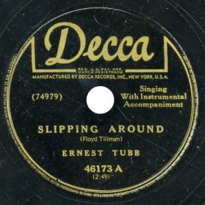 Ernest Tubb - Slippin' Around