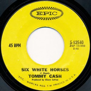 Tommy Cash - Six White Horses
