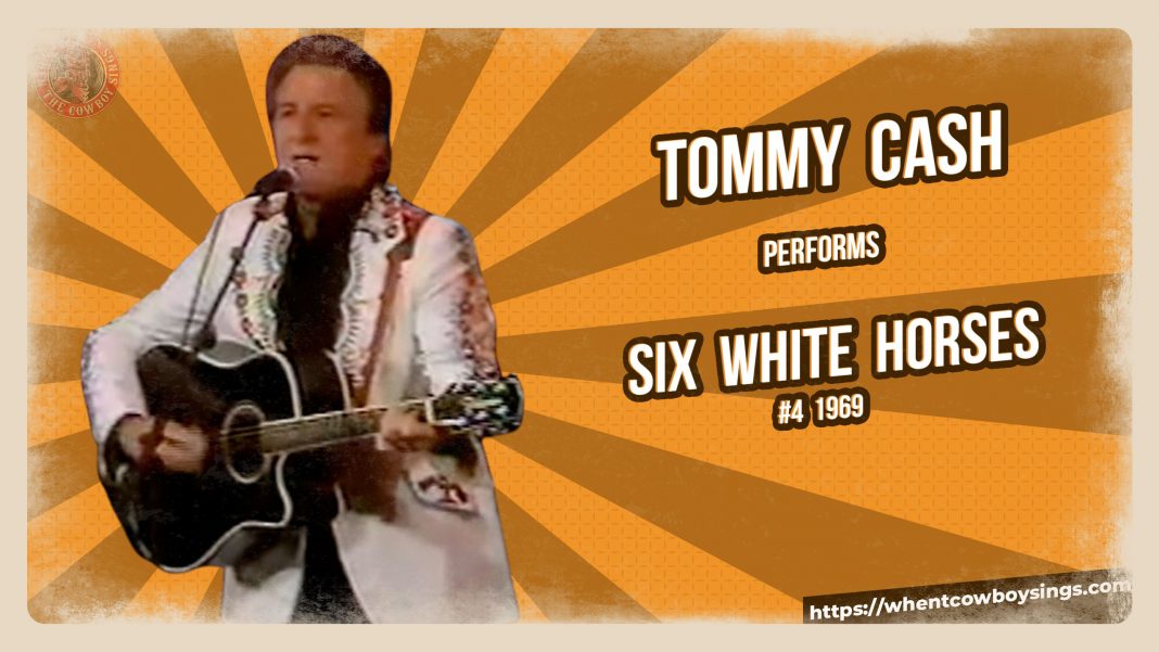 Tommy Cash - Six White Horses