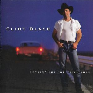 Clint Black - The Shoes You're Wearing