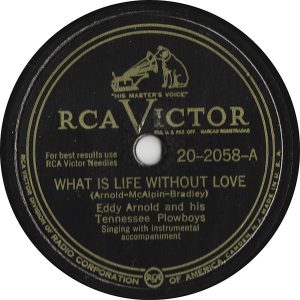 Eddy Arnold - What Is Life Without Love