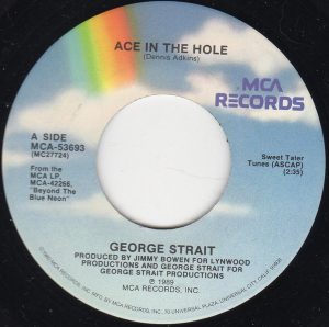 George Strait - Ace in the Hole