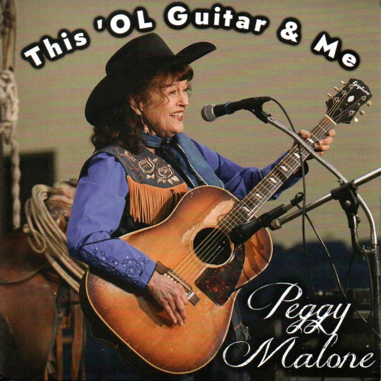 Peggy Malone - This Ol’ Guitar & Me