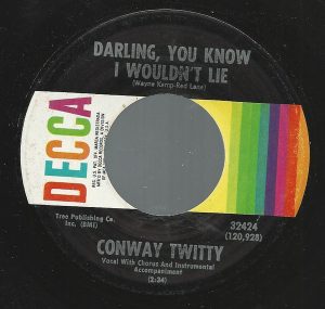 Conway Twitty - Darling You Know I Wouldn't Lie