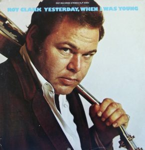 Roy Clark - Yesterday When I Was Young