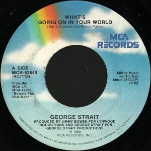 George Strait - What's Going On in Your World