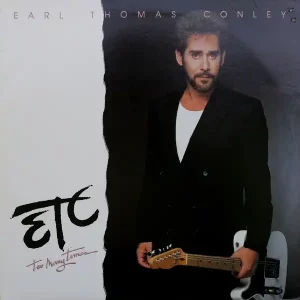 Earl Thomas Conley - That Was a Close One