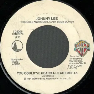 Johnny Lee - You Could’ve Heard a Heart Break