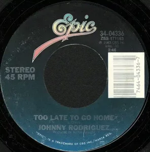 Johnny Rodriguez - Too Late To Go Home