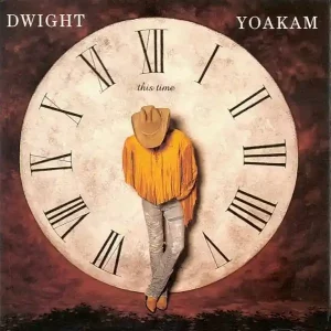 Dwight Yoakam - A Thousand Miles From Nowhere