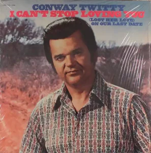 Conway Twitty - I Can't Stop Loving You