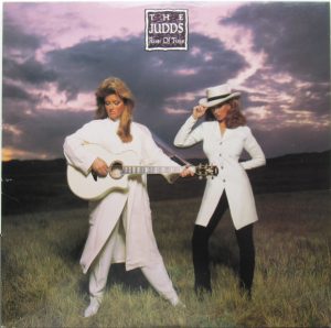 The Judds - Let Me Tell You About Love