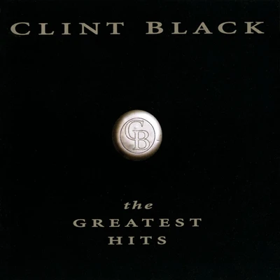 Clint Black – The Greatest Hits, 1996 RCA Nashville album cover