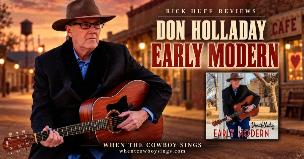 Don Holladay with the Early Modern EP cover against a Western town backdrop — Rick Huff Reviews