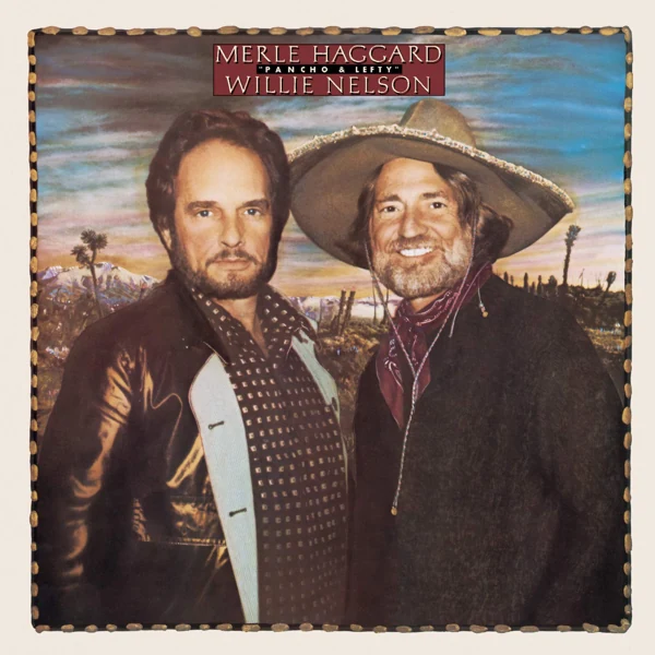 Pancho & Lefty, the 1983 album by Merle Haggard and Willie Nelson